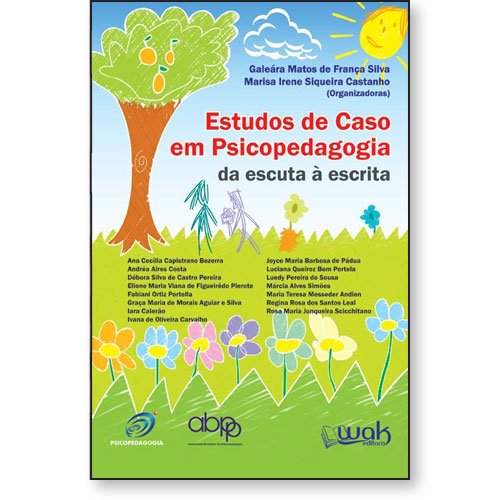 Livro: Psicopedagogia: Fundamentos para a Construção de um Estilo - Edith  Regina Rubinstein (org.)