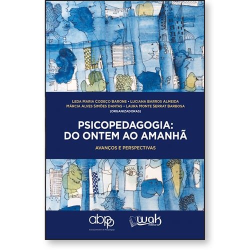 Livro: Psicopedagogia - Beatriz Judith Lima Scoz e Outros