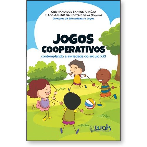 100 Jogos Cooperativos de Apresentação Jogando e Re-Creando Um Novo Mundo -  Thesaurus Editora de Brasília