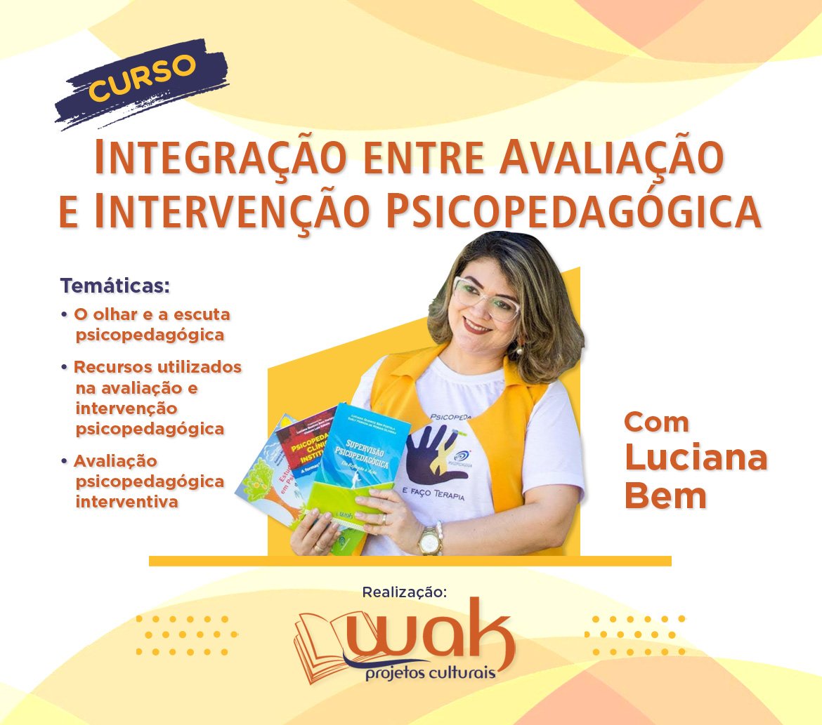 AVALIAÇÃO PSICOPEDAGÓGICA INTERVENTIVA - API - online - Sympla