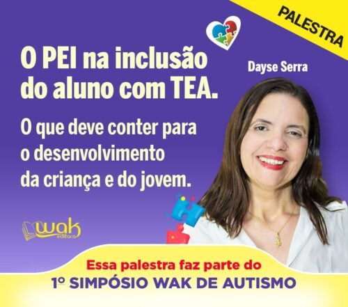 Curso Online 106 - O PEI na inclusão do aluno com TEA - O que deve conter para o desenvolvimento da criança e do jovem