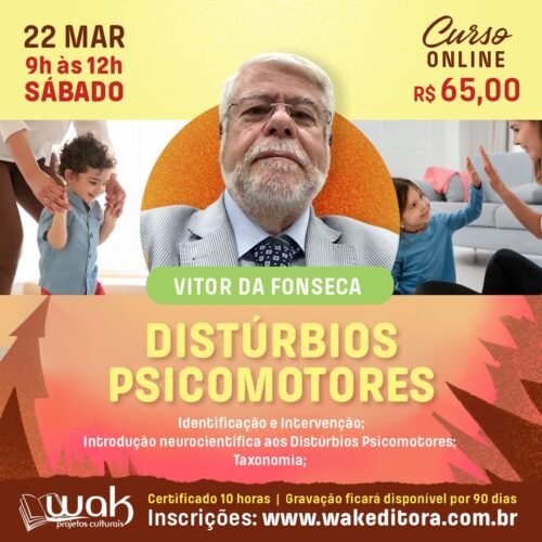 Curso On-line: Distúrbios Psicomotores - Vitor da Fonseca