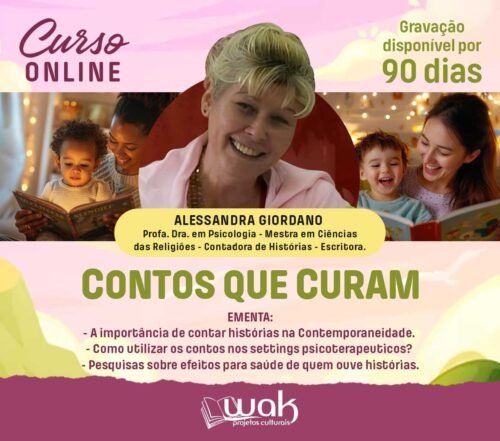 Curso On-line Gravado 253: Contos que Curam - Alessandra Giordano