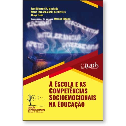 A Escola e as Competências Socioemocionais na Educação