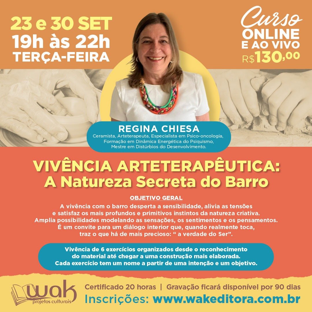 Curso On-line: Vivência Arteterapêutica: A Natureza Secreta do Barro - Regina Chiesa