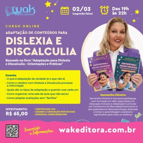 Curso on-line: Adaptação de Conteúdos para Dislexia e Discalculia - Samantha Oliveira