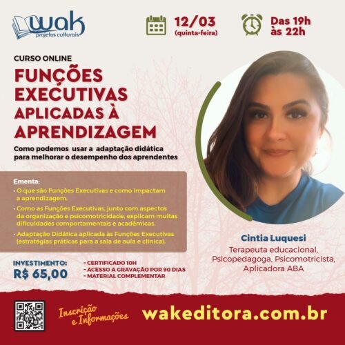 Curso on-line: Funções Executivas Aplicadas à Aprendizagem - Cintia Luquesi