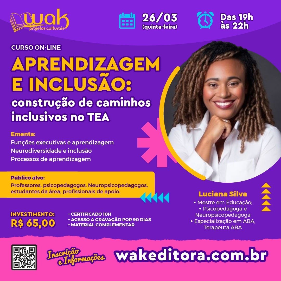 Curso On-line: Aprendizagem e Inclusão: Construção de Caminhos Inclusivos no TEA - Dra\ Luciana Silva