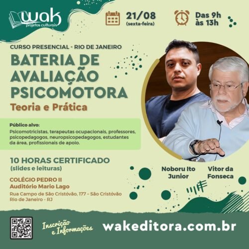 Minicurso de Formação Bateria de Avaliação Psicomotora - Vitor da Fonseca e Noboru Ito Junior