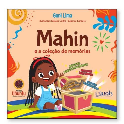 Mahin e a Coleção de Memórias