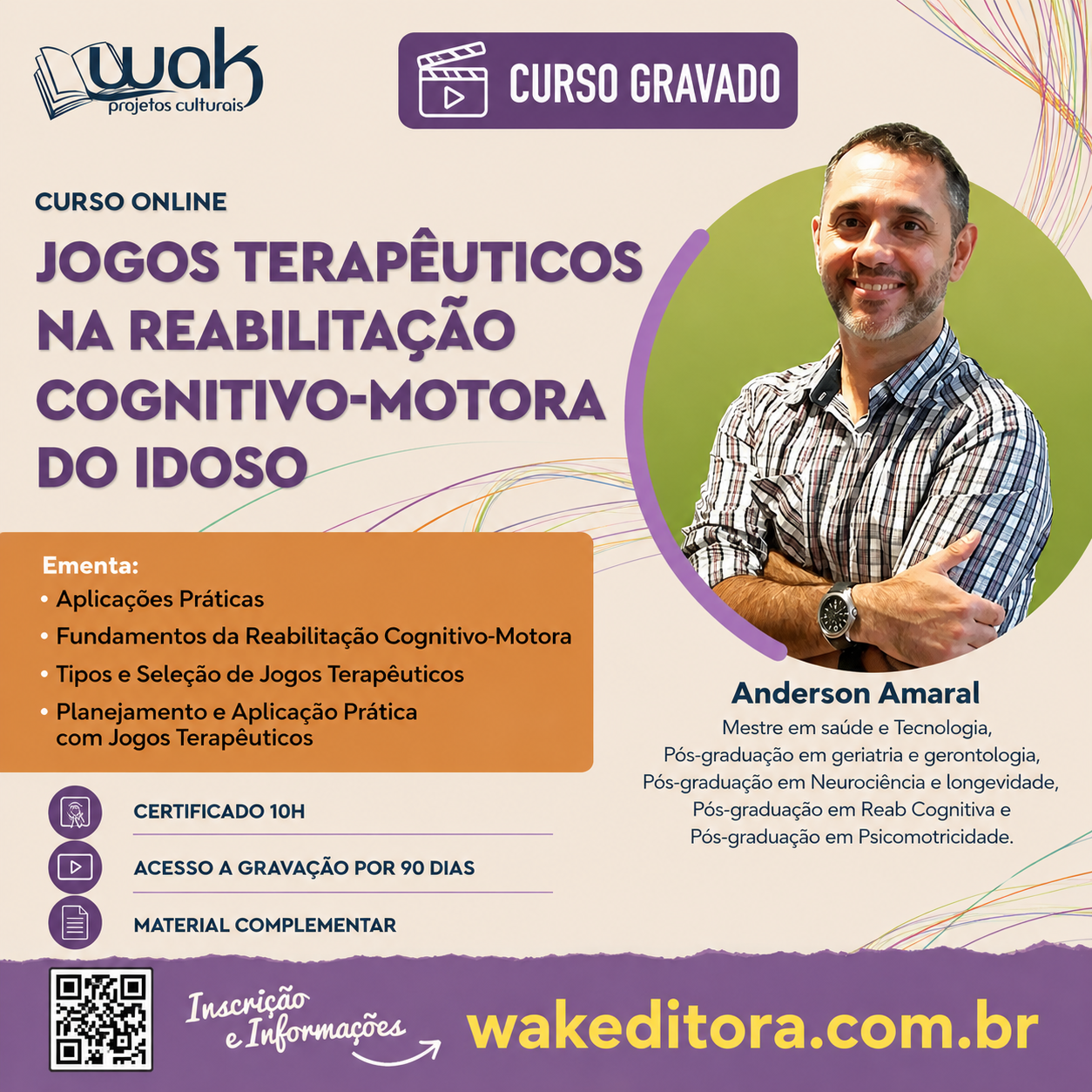 Curso On-line Gravado 293: Jogos Terapêuticos na Reabilitação Cognitivo-Motora do Idoso - Anderson Amaral