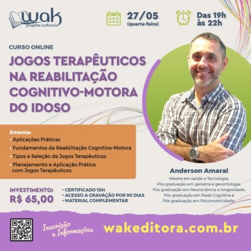 Curso on-line: Jogos Terapêuticos na Reabilitação Cognitivo-Motora do Idoso - Anderson Amaral