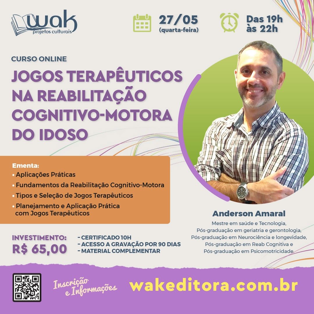 Curso on-line: Jogos Terapêuticos na Reabilitação Cognitivo-Motora do Idoso - Anderson Amaral