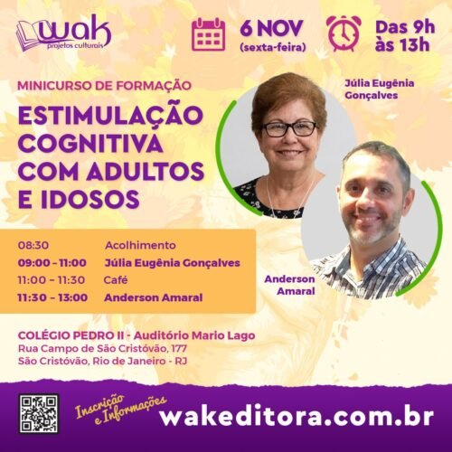 Minicurso Presencial: Estimulação Cognitiva com Adultos e Idosos - Anderson Amaral e Júlia Eugênia Gonçalves
