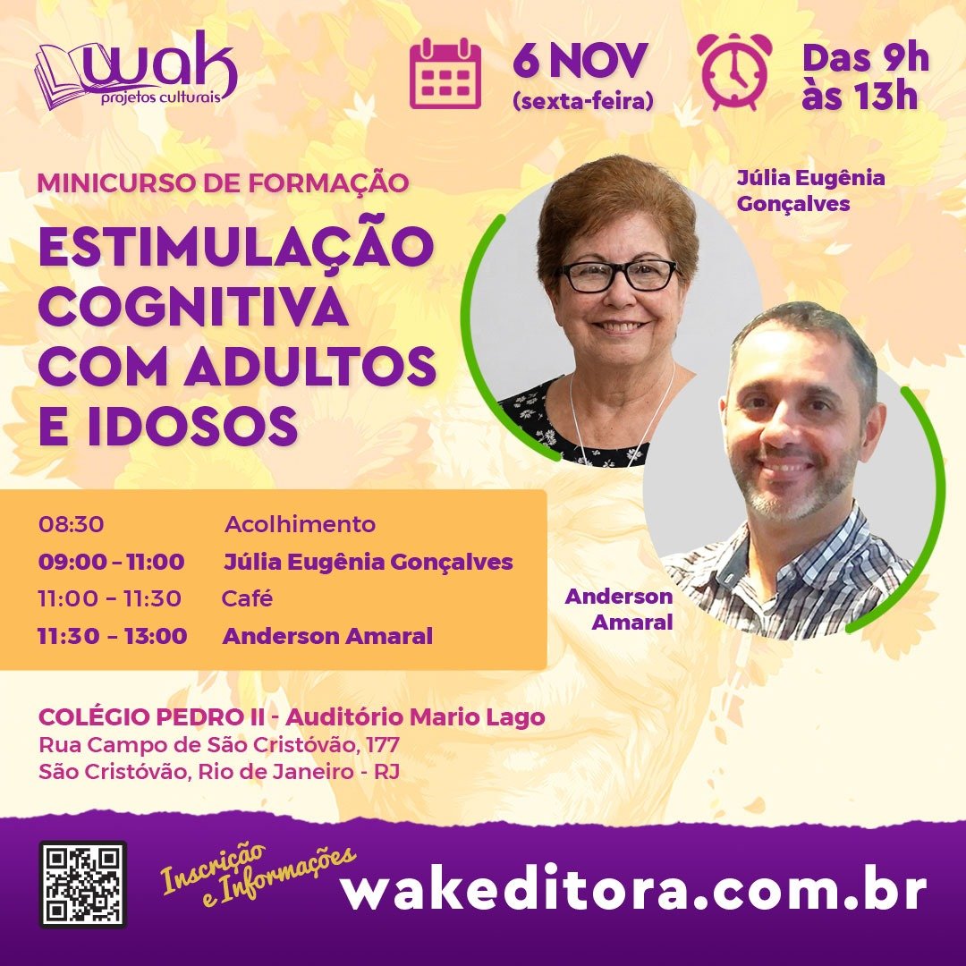 Minicurso  Presencial: Estimulação Cognitiva com Adultos  e  Idosos - Anderson Amaral e Júlia Eugênia Gonçalves