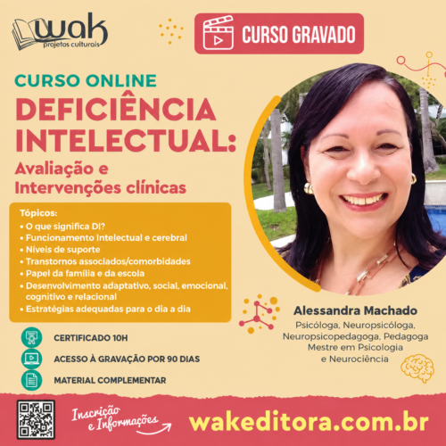 Curso On-line Gravado 295: Deficiência Intelectual: Avaliação e Intervenções clínicas - Alessandra Machado