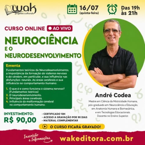 Curso on-line : Neurociência e o Neurodesenvolvimento - André Codea