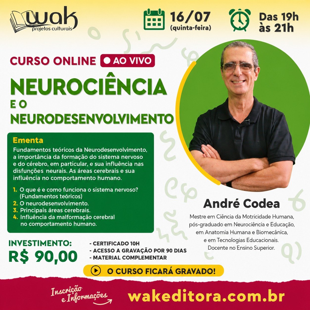 Curso on-line : Neurociência e o Neurodesenvolvimento - André Codea