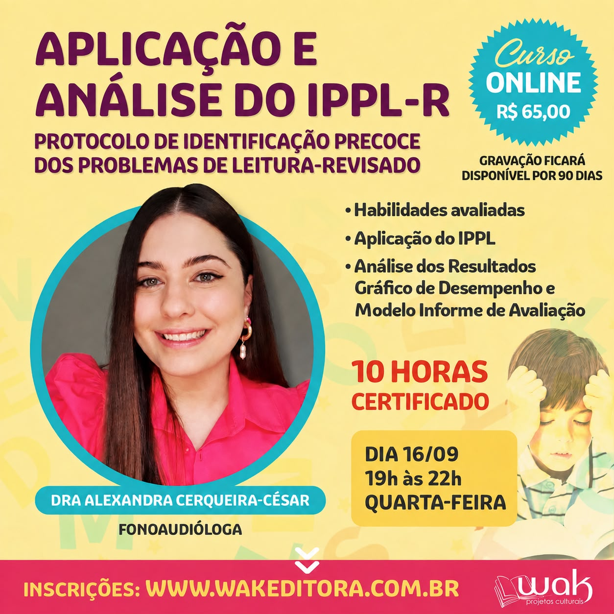 Curso on-line: Aplicação e Análise do IPPL-R - Alexandra Cerqueira-César
