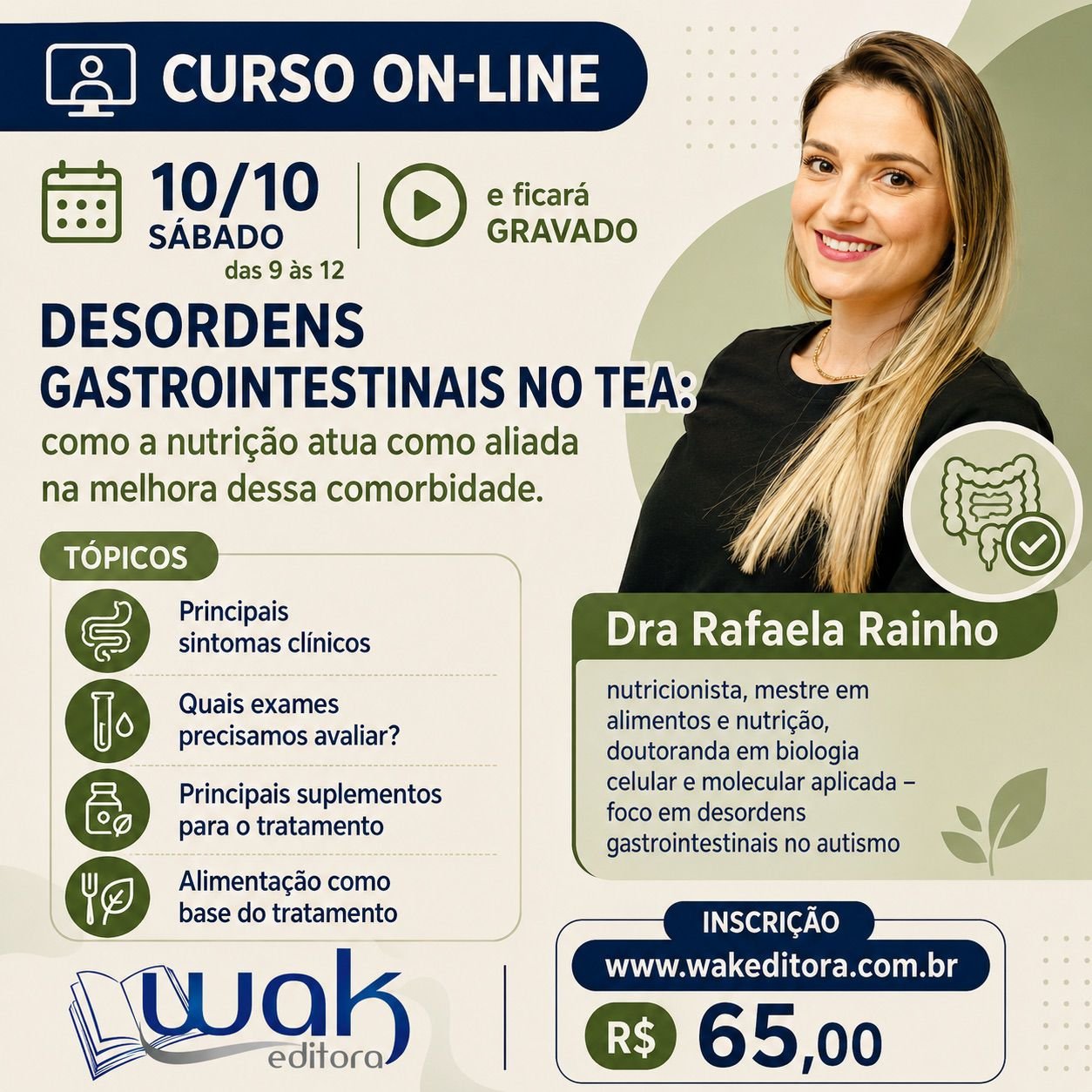 Curso on-line:Desordens Gastrointestinais no TEA: Como a Nutrição Atua Como Aliada Na Melhora Dessa Comorbidade - Rafaela Rainho